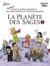 Couverture de La planète des Sages -2- Nouvelle encyclopédie mondiale des philosophes et des philosophies