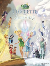 La fée Clochette -4- Clochette et le Secret des Fées