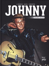Johnny (Bauer/Dimberton) -1- 1943-1962 La naissance d'une idole