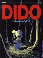 Dido -1a- Le trophée d'effroi