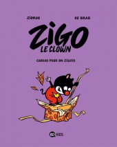 Zigo le clown -2- Cadeau pour un zigoto