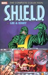 S.H.I.E.L.D. by Lee & Kirby : The Complete Collection (2015) -INT- The Complete Collection