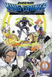 Overman King Gainer -1- Tome 1