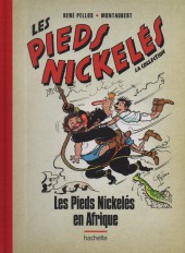 Les pieds Nickelés - La collection (Hachette) -108- Les Pieds Nickelés en Afrique