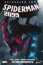 100% Marvel: Spiderman 2099 -2- Futuro Imperfecto