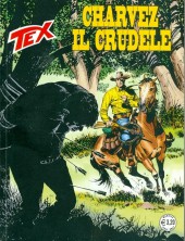 Tex (Mensile) -652- Charvez il crudele