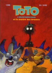 Toto l'ornithorynque -2a12- Toto l'ornithorynque et le maître des brumes