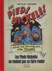 Les pieds Nickelés - La collection (Hachette) -109- Les Pieds Nickelés ne veulent pas se faire rouler