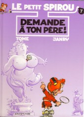 Le petit Spirou -7a1999- Demande à ton père !