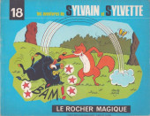 Sylvain et Sylvette (collection Fleurette) -18- Le rocher magique