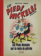 Les pieds Nickelés - La collection (Hachette) -110- Les Pieds Nickelés sur la route du pétrole