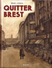 Quitter Brest - Tome 1