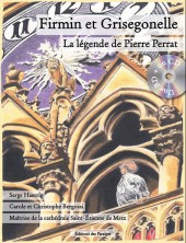 Firmin et Grisegonelle -1- La légende de Pierre Perrat
