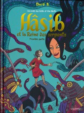 Hâsib et la Reine des serpents -1- Première partie