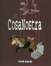 Cosa Nostra -1- Le petit monde merveilleux de la Cosa Nostra