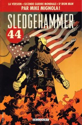 Sledgehammer 44 -Extrait- Sledgehammer 44 / Hellboy & B.P.R.D. 1952
