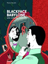 Blackface Babylone - Blackface Babylone : une comédie musicale