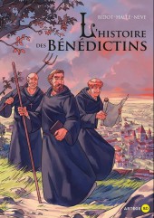 L'histoire des bénédictins - L'Histoire des bénédictins