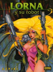 Lorna (Azpiri, en espagnol) -1b- Lorna y su robot
