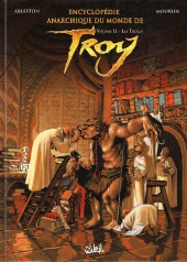 Lanfeust de Troy -HS3a- Encyclopédie anarchique du monde de Troy (Second volume - Les Trolls)