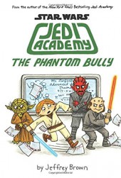 Jedi Academy (2013) -3- The Phantom Bully