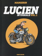 Lucien (et cie) -INT01- Intégrale Vol.1