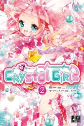 Crystal Girls -2- Tome 2