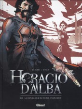 Horacio d'Alba -1a2016- La République du point d'honneur