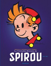 Spirou (La Véritable Histoire de) -2- 1947-1955