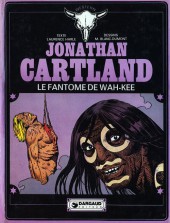 Jonathan Cartland -3a1981- Le fantôme de Wah-Kee