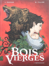 Le bois des Vierges -3TT2- Epousailles