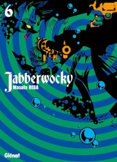 Jabberwocky (Hisa) -6- Tome 6