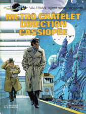 Couverture de Valérian -9- Métro Châtelet direction Cassiopée