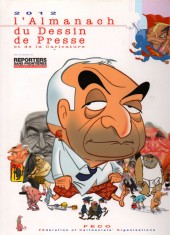 L'almanach du Dessin de Presse et de la Caricature -2012- L'almanach 2012 du Dessin de Presse et de la Caricature
