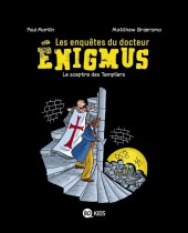 Les enquêtes du docteur Énigmus -2- Le sceptre des Templiers