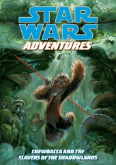 Star Wars Adventures (2009) -6- Chewbacca and the Slavers of the Shadowlands