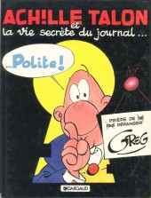Achille Talon -33a1993- Achille Talon et la vie secrète du journal... Polite !