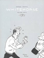 Whitehorse - Tome 1