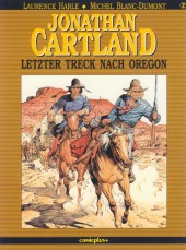 Jonathan Cartland (en allemand) -2- Letzter Treck nach Oregon