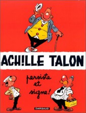 Achille Talon -3d2000-  Achille Talon persiste et signe ! 