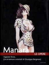 Manara (Le Opere) -4- Sognare force...