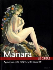 Manara (Le Opere) -15- Appuntamento fatale - Altri racconti