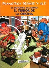 Francisco Ibáñez y Olé! -4- El botones Sacarino: El Terror de la oficina