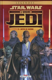 Couverture de Star Wars - L'Ordre Jedi -2- Actes de guerre