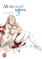 All we need is love -3- Tome 3