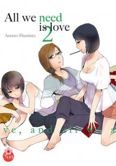 All we need is love -2- Tome 2