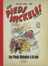 Les pieds Nickelés - La collection (Hachette) -119- Les Pieds Nickelés à la une
