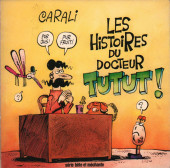 Docteur Tutut -1- Les Histoires du Docteur Tutut !