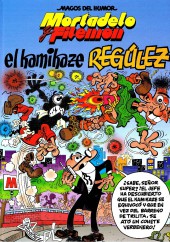 Magos del Humor -109- Mortadelo y Filemón: el kamikaze Regúlez
