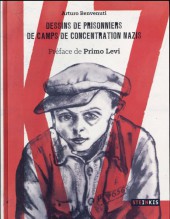 (AUT) Benvenuti - KZ - Dessins de prisonniers de camp de concentration nazis